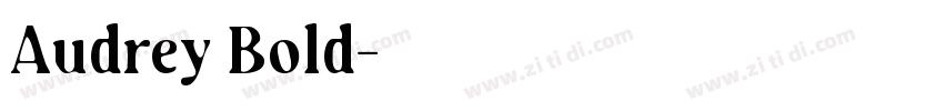 Audrey Bold字体转换